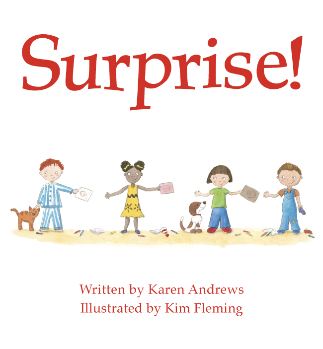 Surprise! by Karen Andrews and Kim Fleming