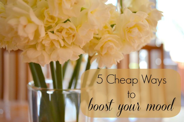 5 cheap ways to boost your mood