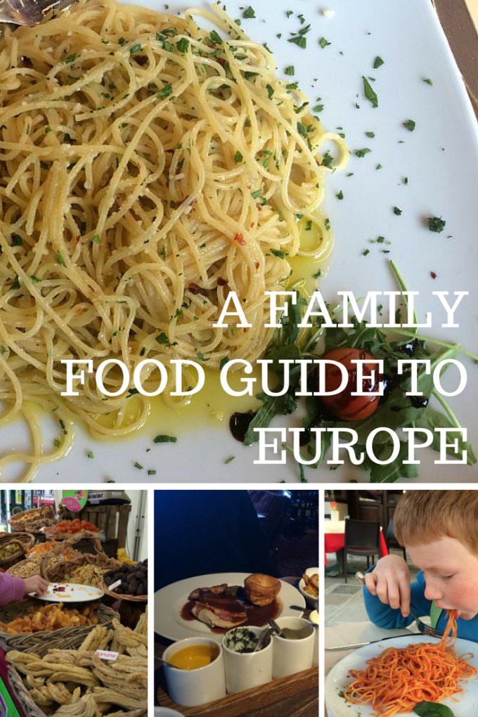 A FAMILY FOOD GUIDE TO EUROPE