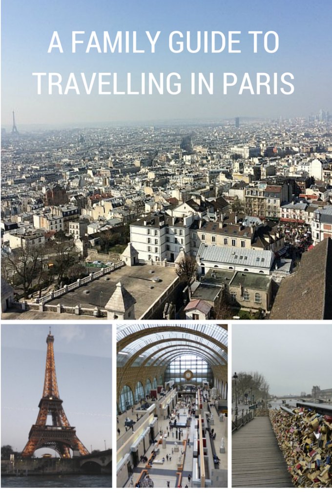 A FAMILY GUIDE TO TRAVELLING IN PARIS