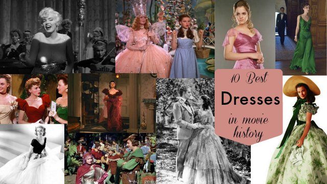 10 best dresses in movie history