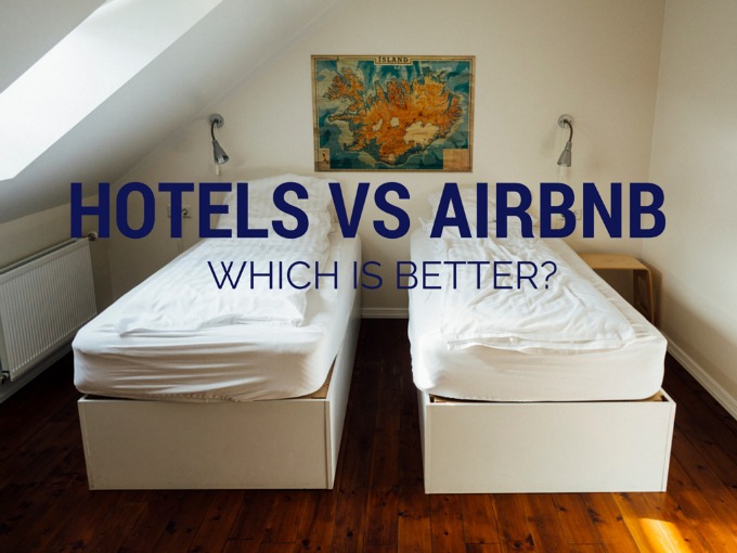 Hotels Vs Airbnb - Which Is Better? | Karen Andrews