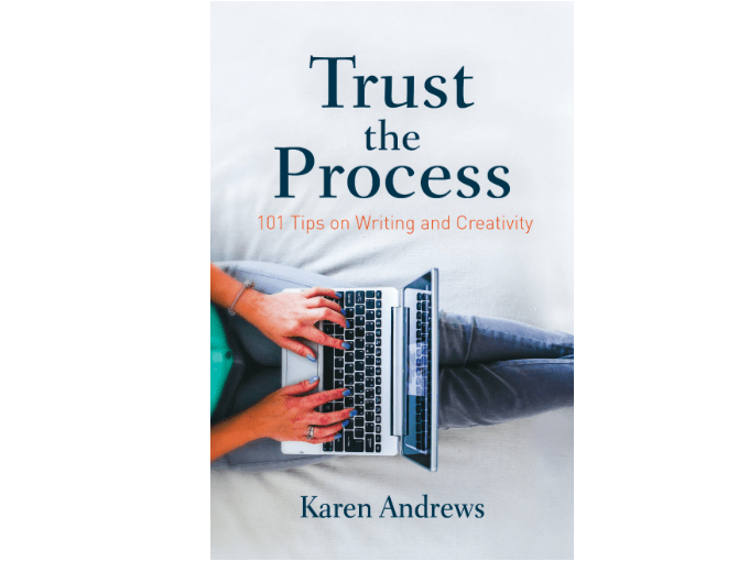 trust the process 101 tips on writing and creativity